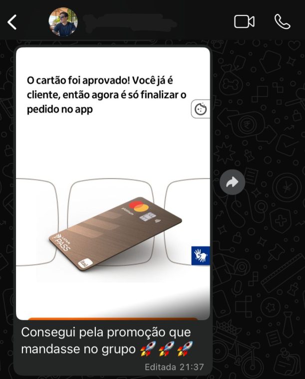 Cartão aprovado na promoção enviada no grupo